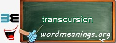 WordMeaning blackboard for transcursion